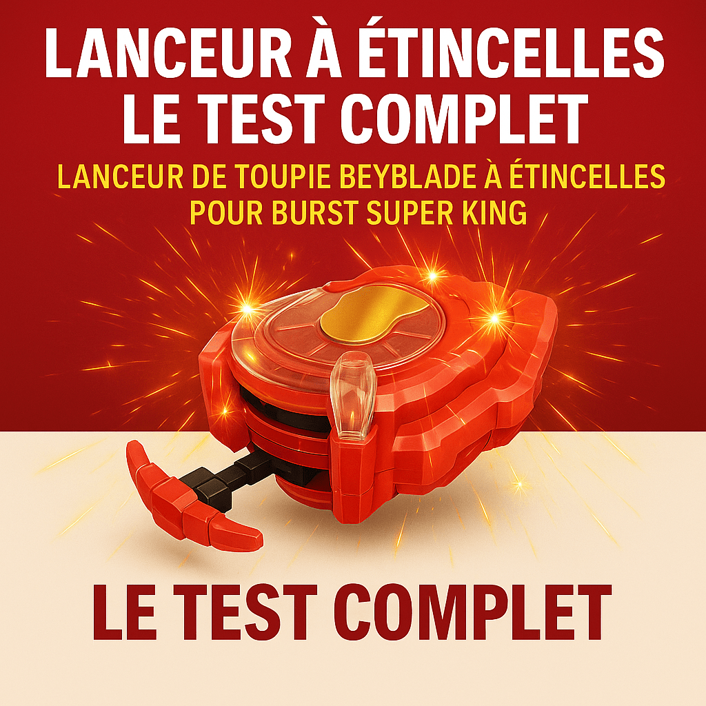 ▷ Lanceur Beyblade à Étincelles : Test Complet et Secrets pour Beyblade Burst Super King