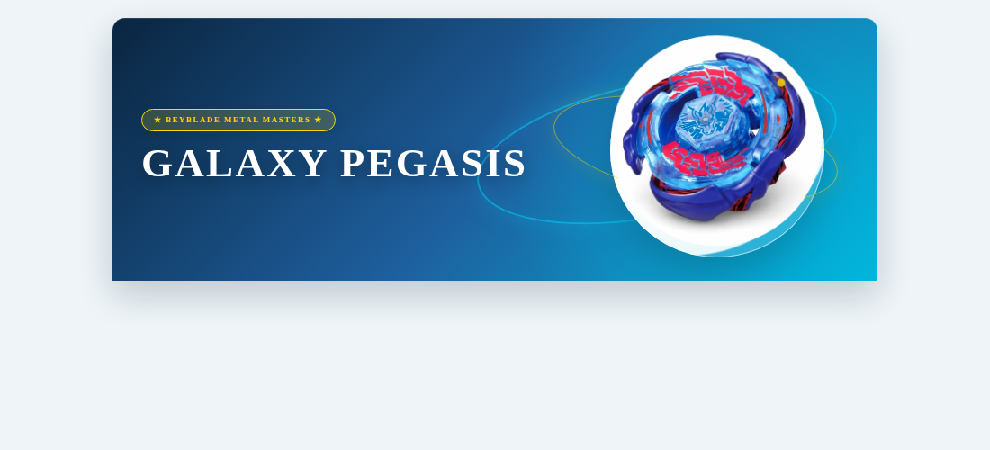 TOUPIE BEYBLADE TAKARA TOMY METAL FUSION BB-70 GALAXY PEGASIS PEGASUS